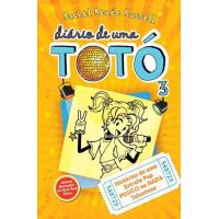 Diário de Uma Totó - Livro 3: Histórias de uma Estrela Pop Pouco ou Nada Talentosa