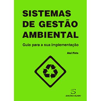 Sistemas De Gestão Ambiental - Abel Pinto, PINTO, ABEL ...