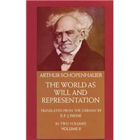 The World as Will and Representation, Vol. 2