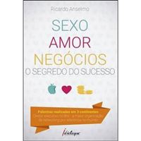 Sexo, Amor e Negócios