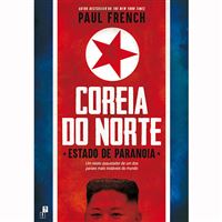 Coreia do Norte: Estado de Paranoia