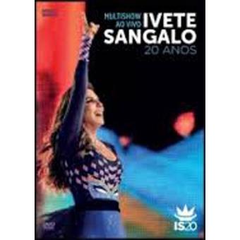 Multishow ao Vivo - Ivete 20 Anos