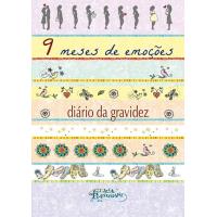 9 Meses de Emoções - Diário da Gravidez