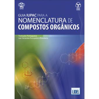 Guia IUPAC Para a Nomenclatura de Compostos Orgânicos