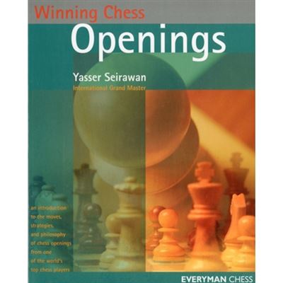 GM Yasser Seirawan's Chess Strategy for the Opening Phase - Chess