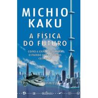 A Física do Futuro