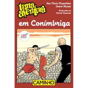 Uma Aventura em Conímbriga