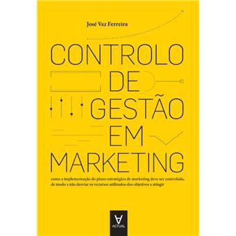 Controlo de Gestão em Marketing - análise, planeamento e controlo