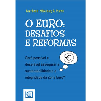 O Euro Desafios e Reformas