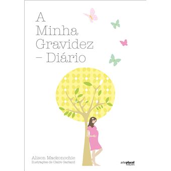 A Minha Gravidez: Diário - 1