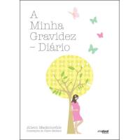 A Minha Gravidez: Diário
