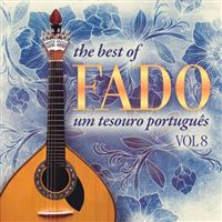 The Best of Fado: Um Tesouro Portugês Vol 8 - CD