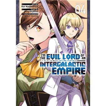 I'm the Evil Lord of an Intergalactic Empire! (Manga) Vol. 4 - 1