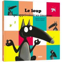 Le Loup Qui Apprivoisait Ses Émotions