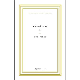 Tragédias - Parte III