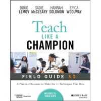 Teach like a Champion Field Guide 3.0