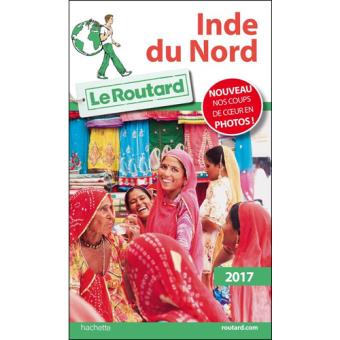 Guide Le Routard - Inde du Nord 2017