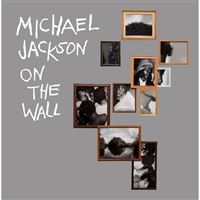 Michael Jackson: On The Wall