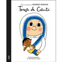 Meninas Pequenas, Grandes Sonhos: Teresa de Calcutá