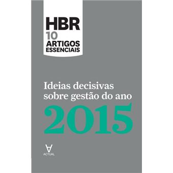 Ideias Decisivas Sobre Gestão do Ano 2015