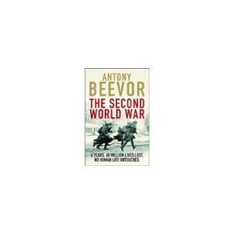 The Second World War - Antony Beevor - Compra Livros ou ebook na Fnac.pt