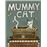 Mummy Cat_0