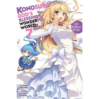 Konosuba: God's Blessing on This Wonderful World!, Vol. 7 (light novel)