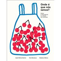 Onde é que Nós Íamos?