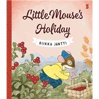 Little Mouse's Holiday