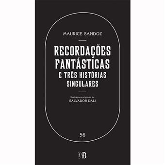 Recordações Fantásticas e Três Histórias Singulares