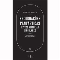 Recordações Fantásticas e Três Histórias Singulares