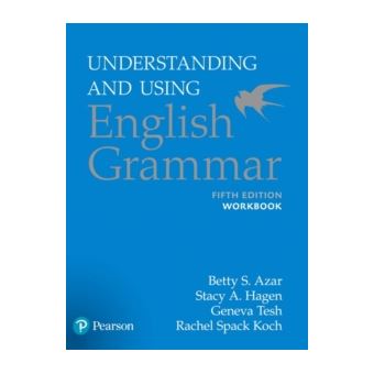 Understanding And Using English Grammar - Workbook - Brochado - Stacy ...