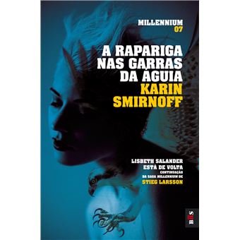 Saga Millennium 7 - A Rapariga nas Garras da Águia - 1