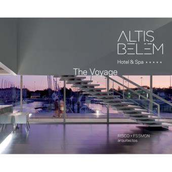 Altis Belém - Hotel & SPA: The Voyage