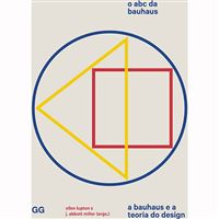 O ABC da Bauhaus: A Bauhaus e a Teoria do Design
