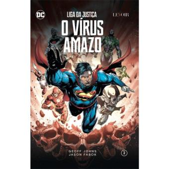 Liga da Justiça - Livro 2: O Vírus Amazo