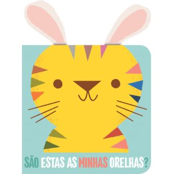 São Estas as Minhas Orelhas?: Grrr, Rosna o Tigre