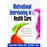 Motivational interviewing in health_0