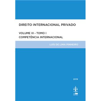 Direito Internacional Privado - Livro 3 - Tomo I Competência ...