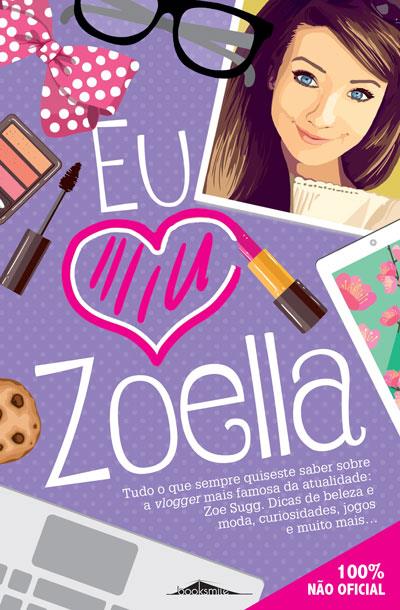 Eu Amo Zoella