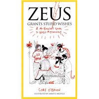 Zeus Grants Stupid Wishes