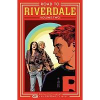 Road to Riverdale - Book 2