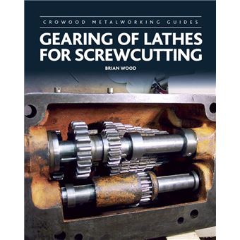 Gearing of Lathes for Screwcutting