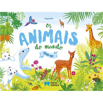 Os Animais do Mundo em Pop-Up - Cartonado - Peggy Nille, NILLE, PEGGY ...