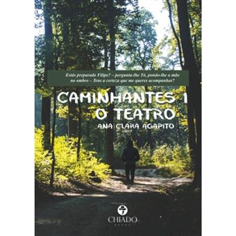 Caminhantes - Livro 1: O Teatro