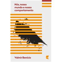 Nós, nosso mundo e nosso comportamento