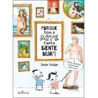 Porque Tem a Arte Tanta Gente Nua?