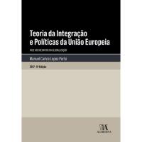 Teoria da Integração e Poliíticas da União Europeia