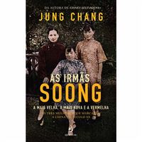 As Irmãs Soong: A Mais Velha, a Mais Nova e a Vermelha