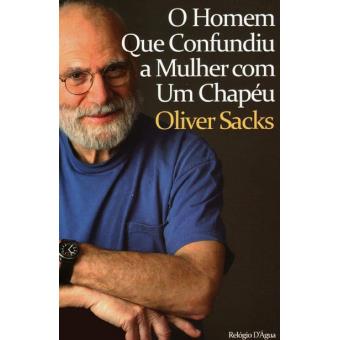 O Homem que Confundiu a Mulher com um Chapéu